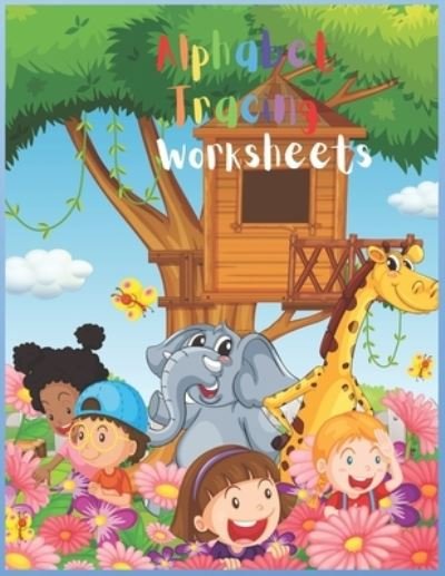 Cover for Aspen Children Learning · Alphabet Tracing Worksheets: Children's Alphabet Learning Book (Pocketbok) (2021)
