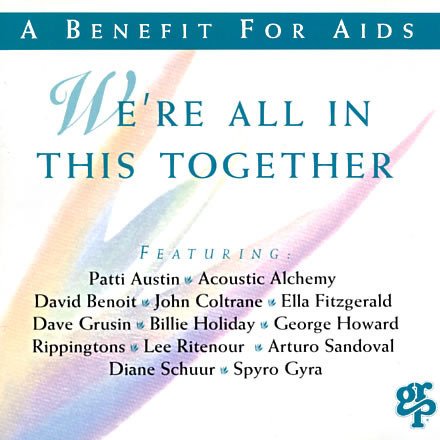 Cover for Diane Schuur Acoustic Alchemy · We're All in This Together: A Benefit for AIDS (CD) (2001)