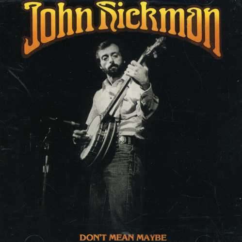 Cover for John Hickman · Don't Mean Maybe (CD) (1994)