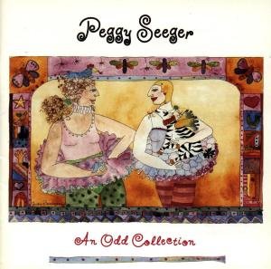 Peggy Seeger · An Odd Collection (CD) (2019)
