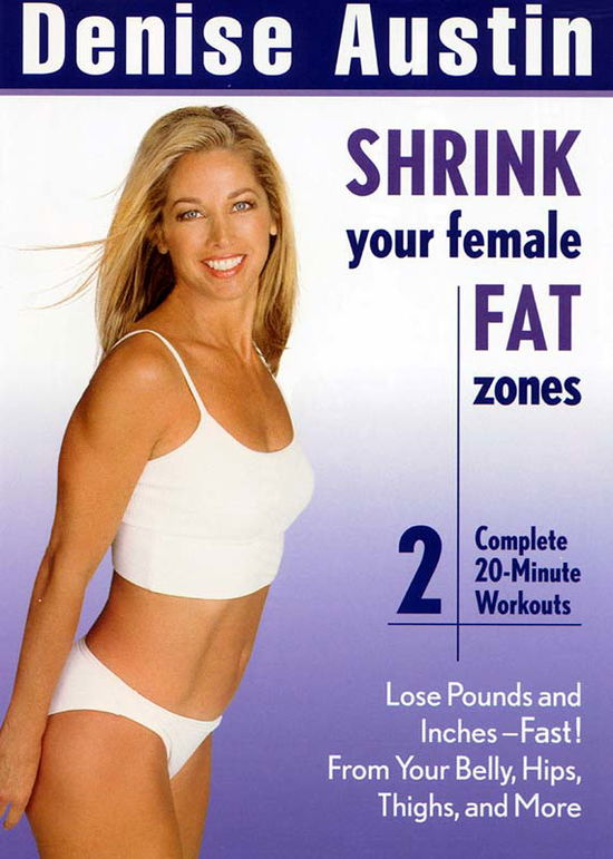 Cover for Denise Austin · Shrink Your Female Fat Zones (DVD) (2003)