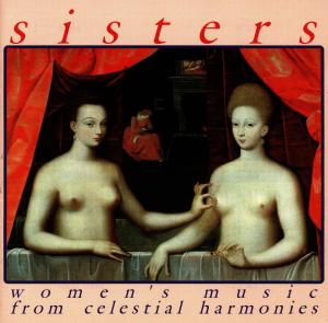 Women's Music - Sisters - Musiikki - CELESTIAL HARMONIES - 0013711313123 - maanantai 27. heinäkuuta 1998