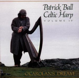 Celtic Harp, Vol. IV: O´Carolan´s Dream - Patrick Ball - Musik - Fortuna Records - 0013711706123 - 1. februar 2001