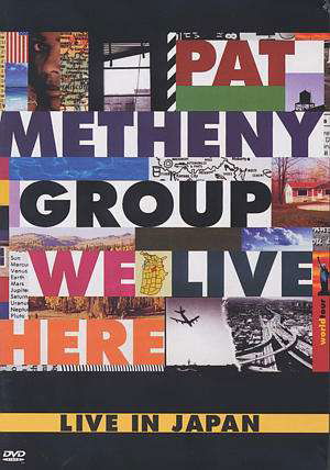 We Live Here: Live in - Pat Metheny - Música - IMAGE ENTERTAINMENT - 0014381058123 - 18 de noviembre de 2003
