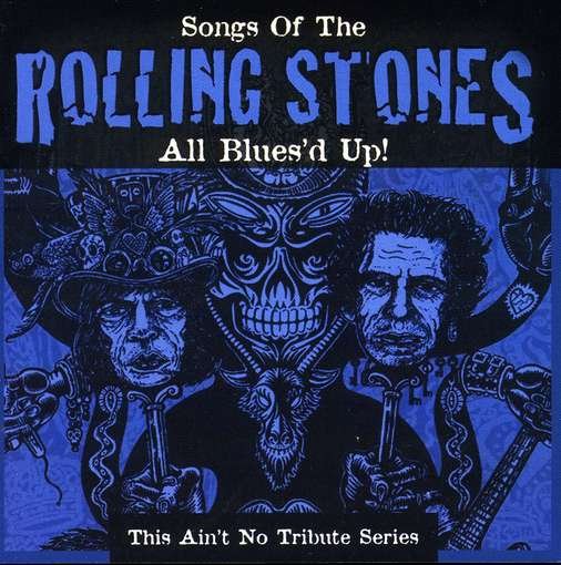 All Bluesd Up: Songs Of The Rolling Stones - The Rolling Stones - Musiikki - LIGHT RECORDS - 0015095778123 - tiistai 17. toukokuuta 2011