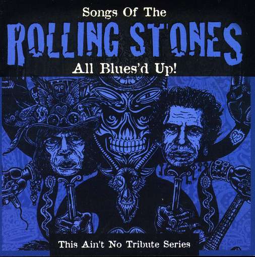 All Bluesd Up: Songs Of The Rolling Stones - The Rolling Stones - Música - LIGHT RECORDS - 0015095778123 - 17 de maio de 2011