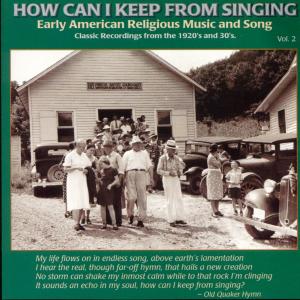 How Can I Keep from Singing 2 / Various - How Can I Keep from Singing 2 / Various - Muziek - Yazoo - 0016351202123 - 4 juni 1996