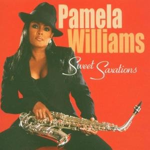 Cover for Pamela Williams · Sweet Saxations (CD) (2005)