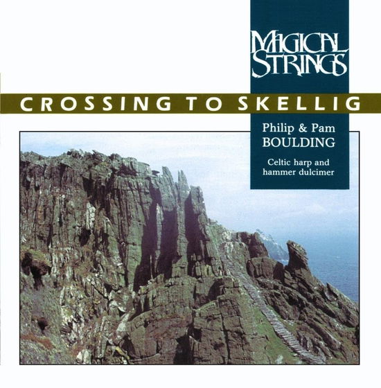 Crossing To Skellig - Magical Strings - Musikk - FLYING FISH RECORDS - 0018964053123 - 5. april 1991