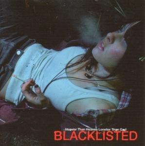 Cover for Blacklisted · Heavier Than Heaven, Lonelier Than God (CD) [Standard edition] [Digipak] (2019)