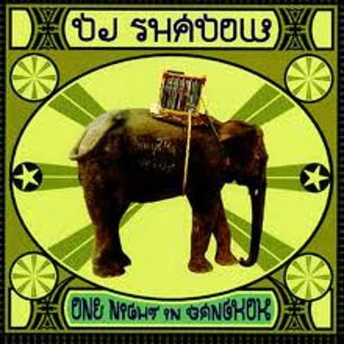 One Night in Bangkok - DJ Shadow - Music - UNKNOWN - 0023382013123 - December 31, 1999