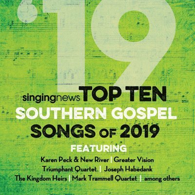 Singing News Top 10 Southern Gospel Songs 2019 / V - Singing News Top 10 Southern Gospel Songs 2019 / V - Música - NEW HAVEN - 0027072813123 - 1 de novembro de 2019