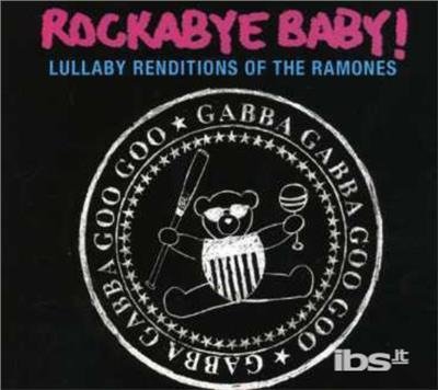 Cover for Rockabye Baby! · Ramones Lullaby Renditions (CD) (2007)