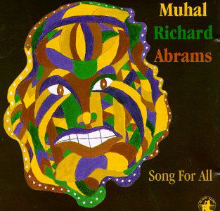 Cover for Muhal Richard Abrams · Song For All (CD) (2018)