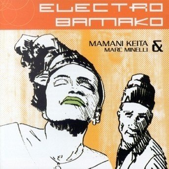 Cover for Mamani Keita · Electro Bamako (CD) (2001)