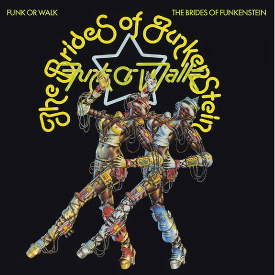 Cover for Brides of Funkenstein · Funk Or Walk (CD) (2025)