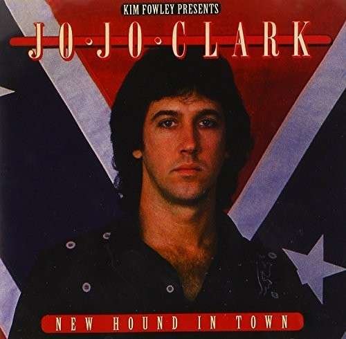 New Hound In Town - Jojo Clark - Music - FUEL 2000 - 0030206201123 - July 8, 2014