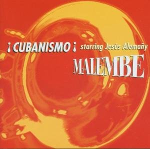 Cover for Cubanismo · Malembe (CD) (1990)