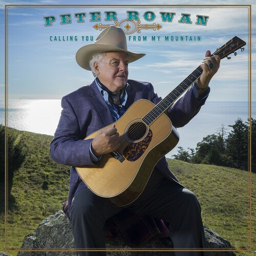 Cover for Peter Rowan · Calling You From My Mountain (CD) (2022)