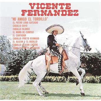 Cover for Vicente Fernandez · Mi Amigo El Tordillo (CD)