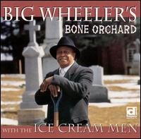 Cover for Big Wheeler · Bone Orchard (CD) (1993)