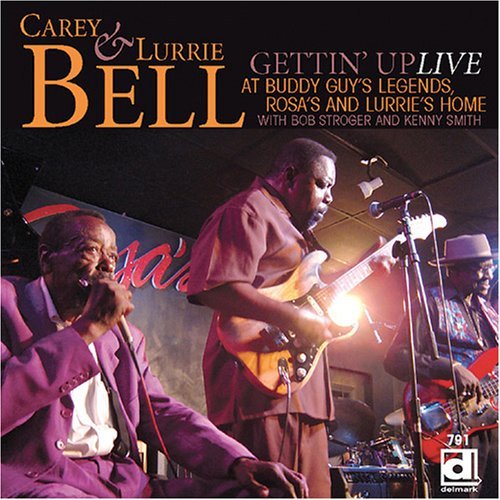 Gettin' Up. Live At Buddy Guy's Leg - Carey & Lurrie Bell - Musiikki - DELMARK - 0038153079123 - torstai 26. huhtikuuta 2007