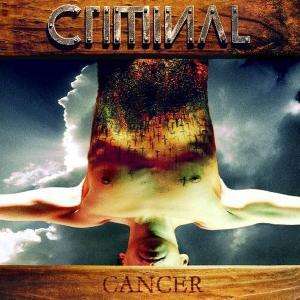 Cover for Criminal · Criminal-cancer (CD) (2001)