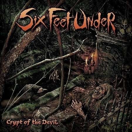 Crypt Of The Devil - Six Feet Under - Muziek - METAL BLADE RECORDS - 0039841537123 - 29 april 2015