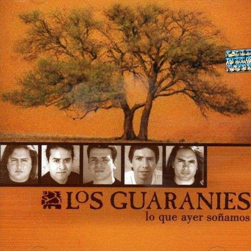 Que Ayer Sonamos - Guaranies - Musiikki - POLYGRAM - 0044001184123 - torstai 31. lokakuuta 2002