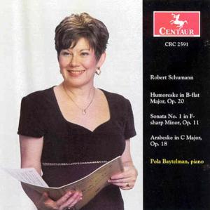 Humoreske / Sonata / Arabeske - Schumann / Baytelman - Musik - Centaur - 0044747259123 - 25. februar 2003