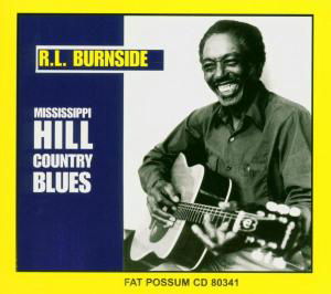 Cover for R.l. Burnside · Mississippi Hill Country Blues (CD) (2010)