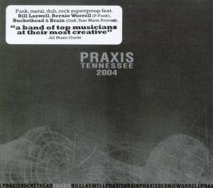 Tennessee 2004 - Praxis - Música - ROIR - 0053436830123 - 11 de junho de 2007