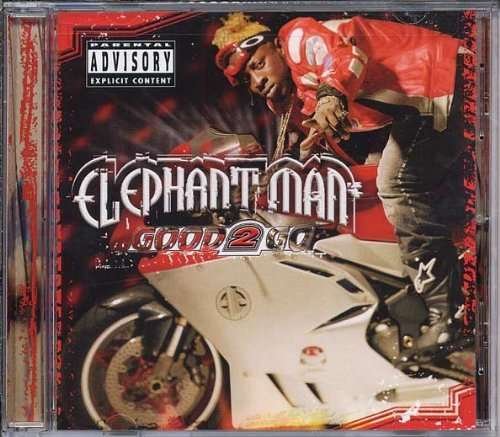 Cover for Elephant Man · Good 2 Go (CD) (2009)