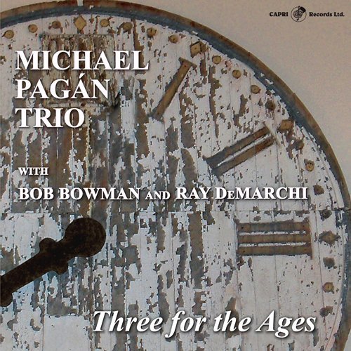 Cover for Michael Pagan · Three for the Ages (CD) (2010)
