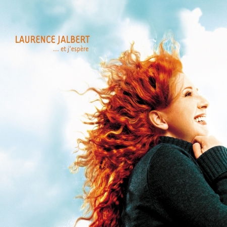 Cover for Laurence Jalbert · ...et J'espere (CD) (1990)