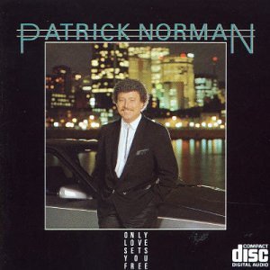 Cover for Patrick Norman · Only Love Sets You Free (CD) (1990)
