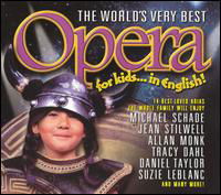 World's Very Best Opera For Kids - Classical Kids - Musik - THE CHILDRENS GROUP - 0068478434123 - 23. August 2023