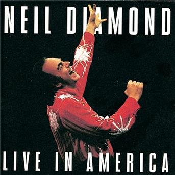 Live in America - Neil Diamond - Muziek - COLUMBIA - 0074646632123 - 28 juni 1994