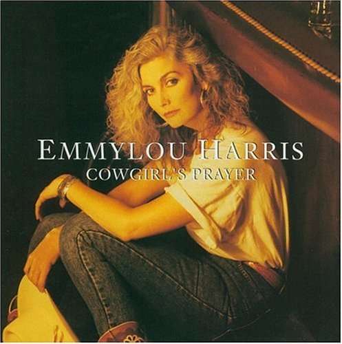 Cowgirl's Prayer - Emmylou Harris - Musik - WARNER BROTHERS - 0075596154123 - 28 september 1993