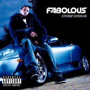 Cover for Fabolous · Fabolous / Street Dreams (CD) (2016)