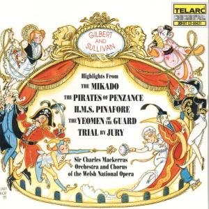 Opera Operetta: Gilbert & Sullivan Highlights - Gilbert & Sullivan / Mackerras - Muziek - Telarc - 0089408043123 - 23 januari 1996