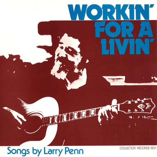 Cover for Larry Penn · Workin' for a Livin' (CD) (2012)