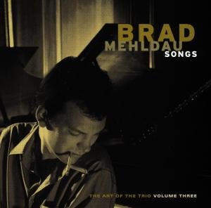 Cover for Mehldau Brad · Songs: the Art of the Trio, Vo (CD) (2022)