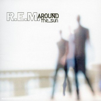 R.e.m. · Around The Sun (CD) (2015)