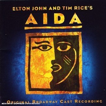 Cover for Ost-elton John and Tim Rice · Aida - Broadway Cast Album (CD) (2006)
