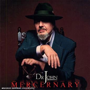 Cover for Dr. John · Mercernary (CD) (2006)