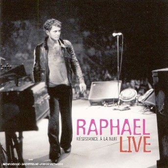 Cover for Raphael · Live - Resistance A La Nuit (CD)