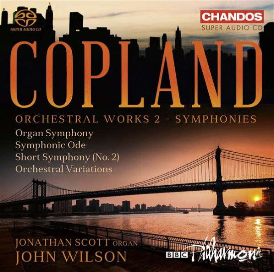 Orchestral Works 2 - Symphonies - A. Copland - Musik - CHANDOS - 0095115517123 - 23. september 2016