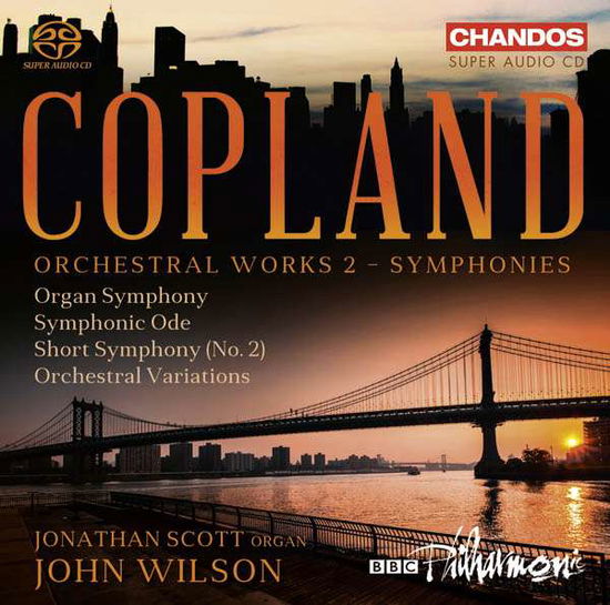 Orchestral Works 2 - Symphonies - A. Copland - Musiikki - CHANDOS - 0095115517123 - perjantai 23. syyskuuta 2016