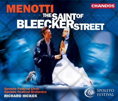 Saint of Bleecker Street - Menotti / Melinek / Richards / Steven / Hickox - Musik - CHN - 0095115997123 - 23 april 2002
